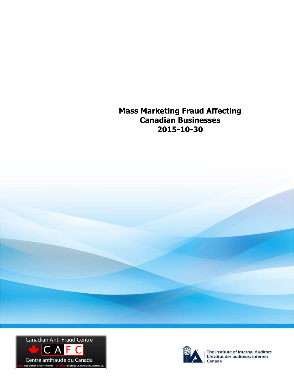 Mass Marketing Fraud Affecting Canadian Businesses 2015-10-30