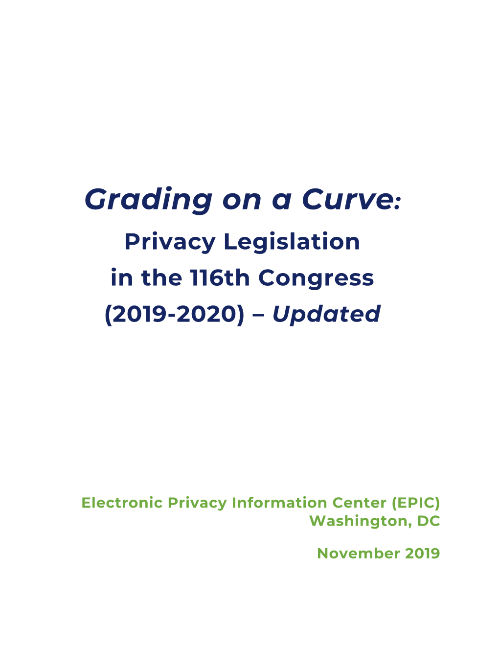 Grading on a Curve: Privacy Legislation in the 116Th Congress (2019-2020) – Updated