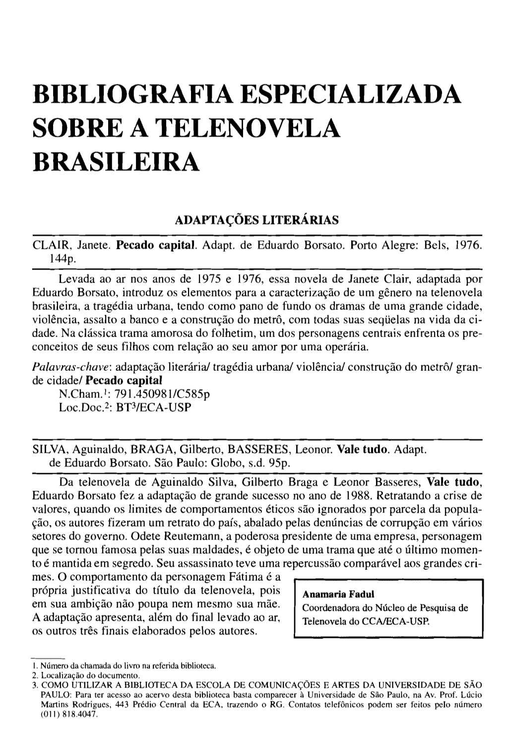 Bibliografia Especializada Sobre a Telenovela Brasileira