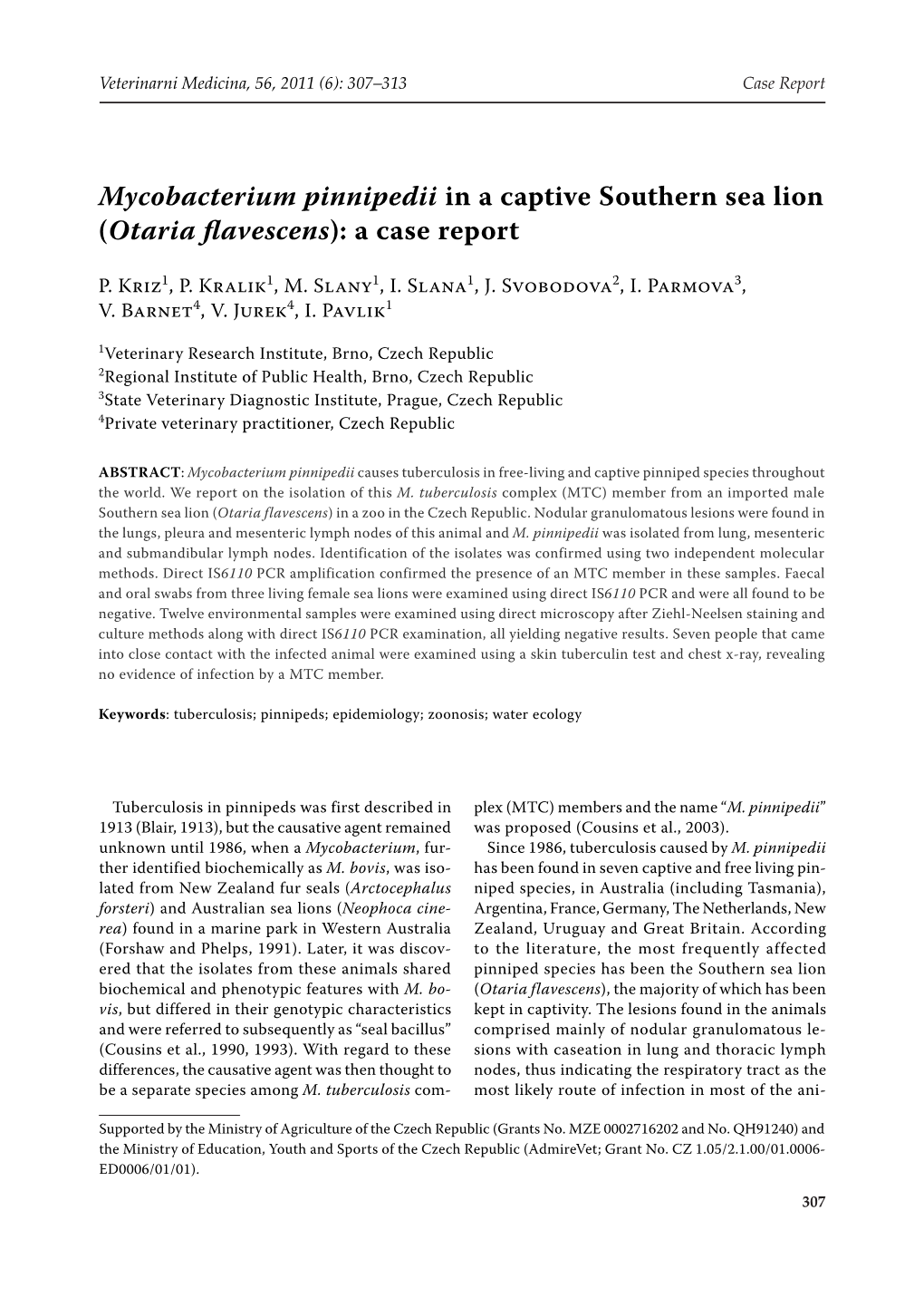 Mycobacterium Pinnipedii in a Captive Southern Sea Lion (Otaria Flavescens): a Case Report