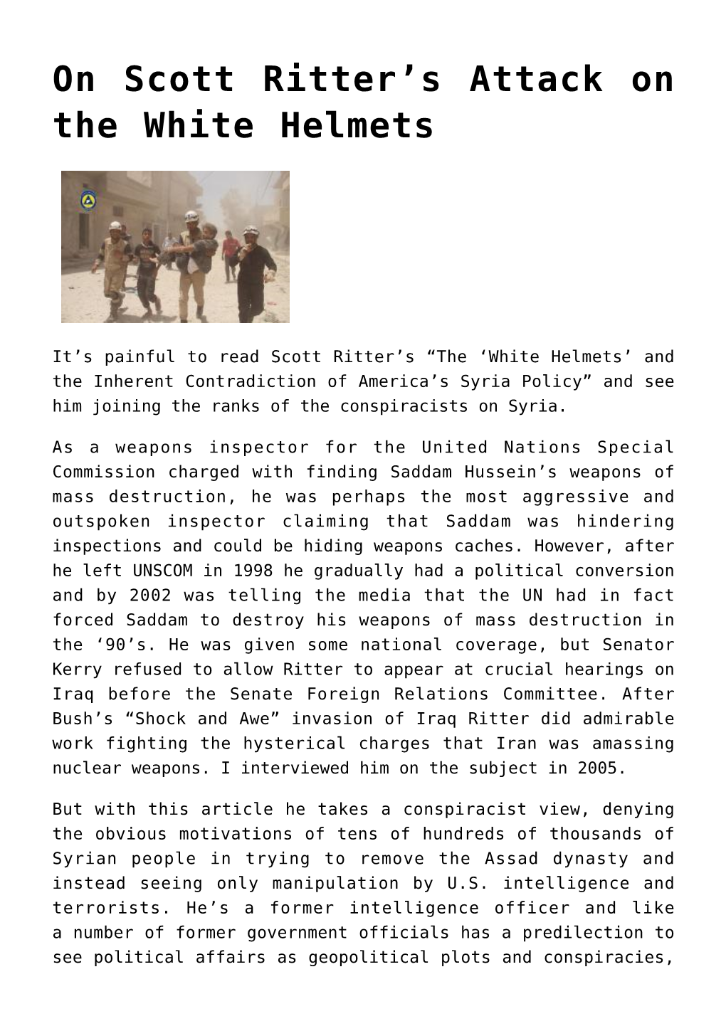 On Scott Ritter's Attack on the White Helmets