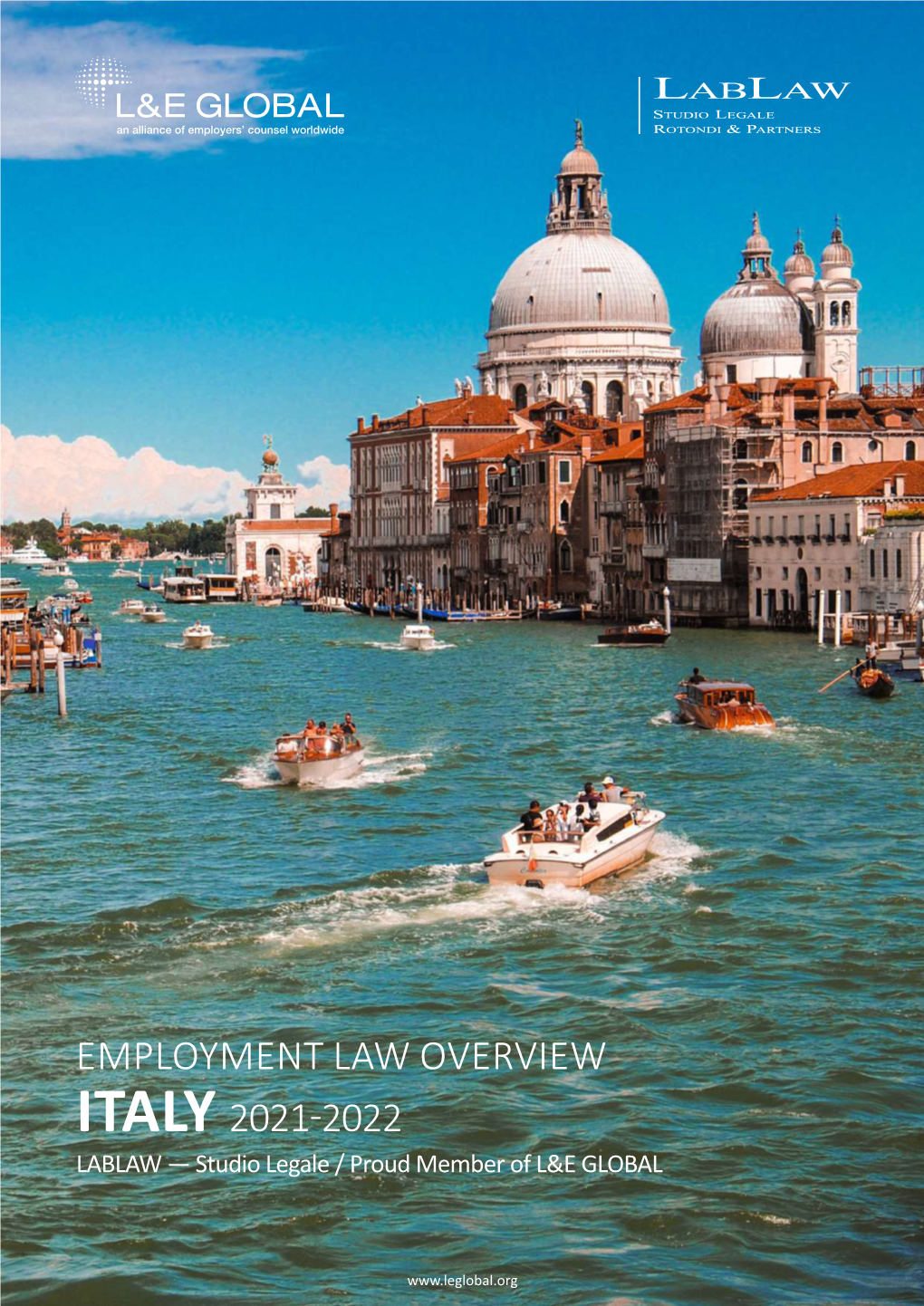 Employment Law Overview Italy 2021-2022 LABLAW — Studio Legale / Proud Member of L&E GLOBAL