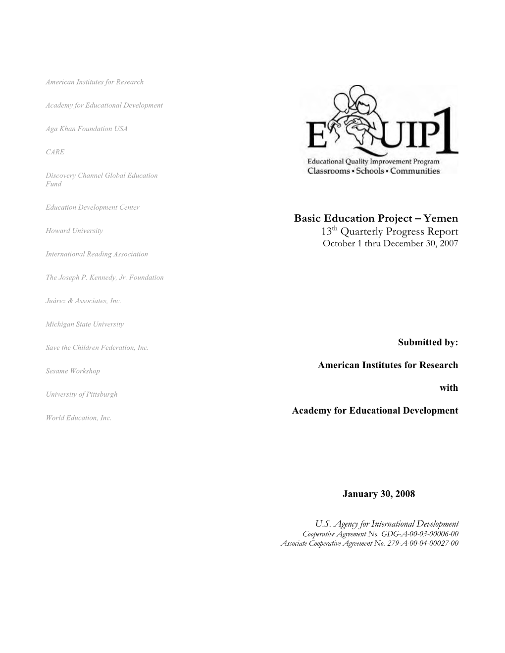 Basic Education Project – Yemen Howard University 13Th Quarterly Progress Report October 1 Thru December 30, 2007 International Reading Association the Joseph P