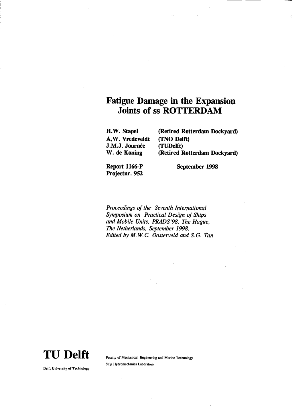 Fatigue Damage in the Expansion Joints of Ss ROTTERDAM