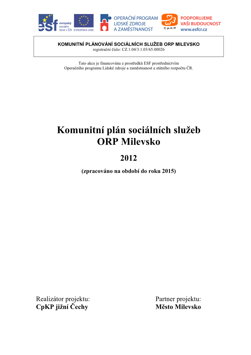 KOMUNITNÍ PLÁN Sociálních Služeb ORP Milevsko.Pdf