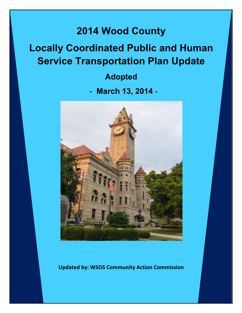 2014 Wood County Locally Coordinated Public and Human Service Transportation Plan