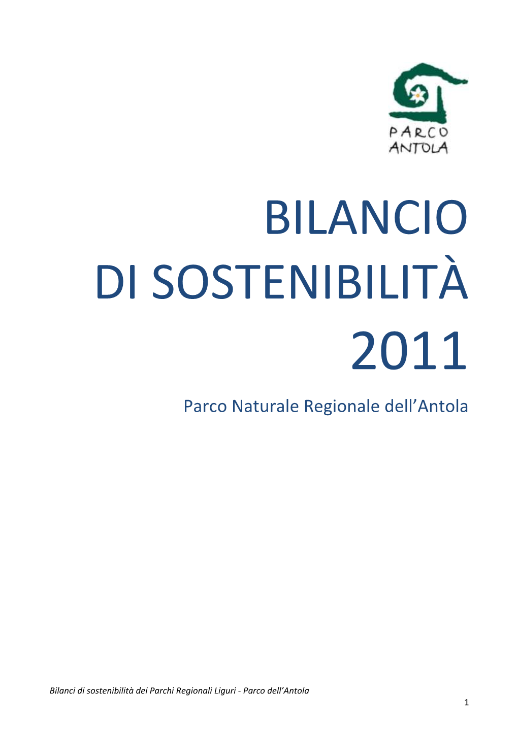 BILANCIO DI SOSTENIBILITÀ 2011 Parco Naturale Regionale Dell’Antola