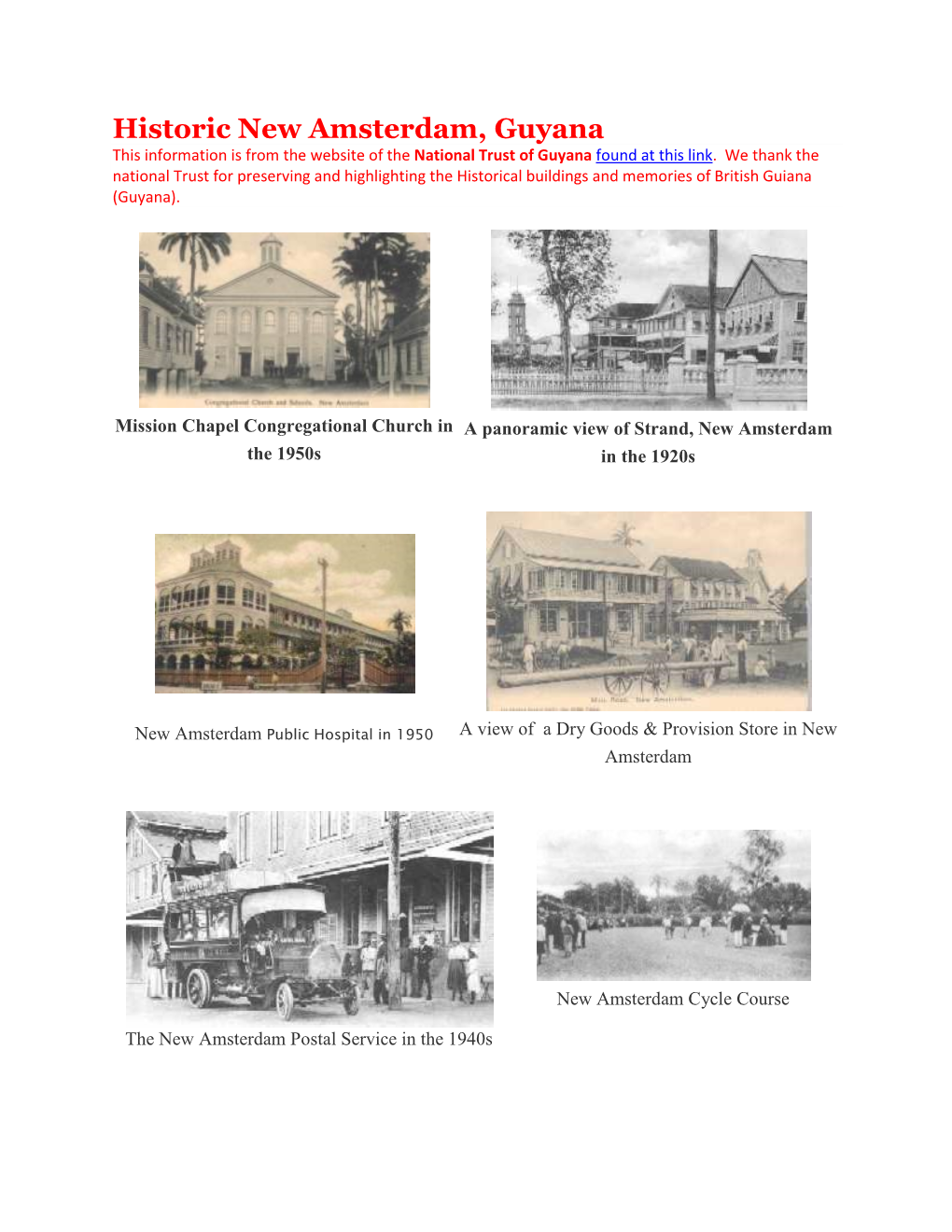 Historic New Amsterdam, Guyana This Information Is from the Website of the National Trust of Guyana Found at This Link