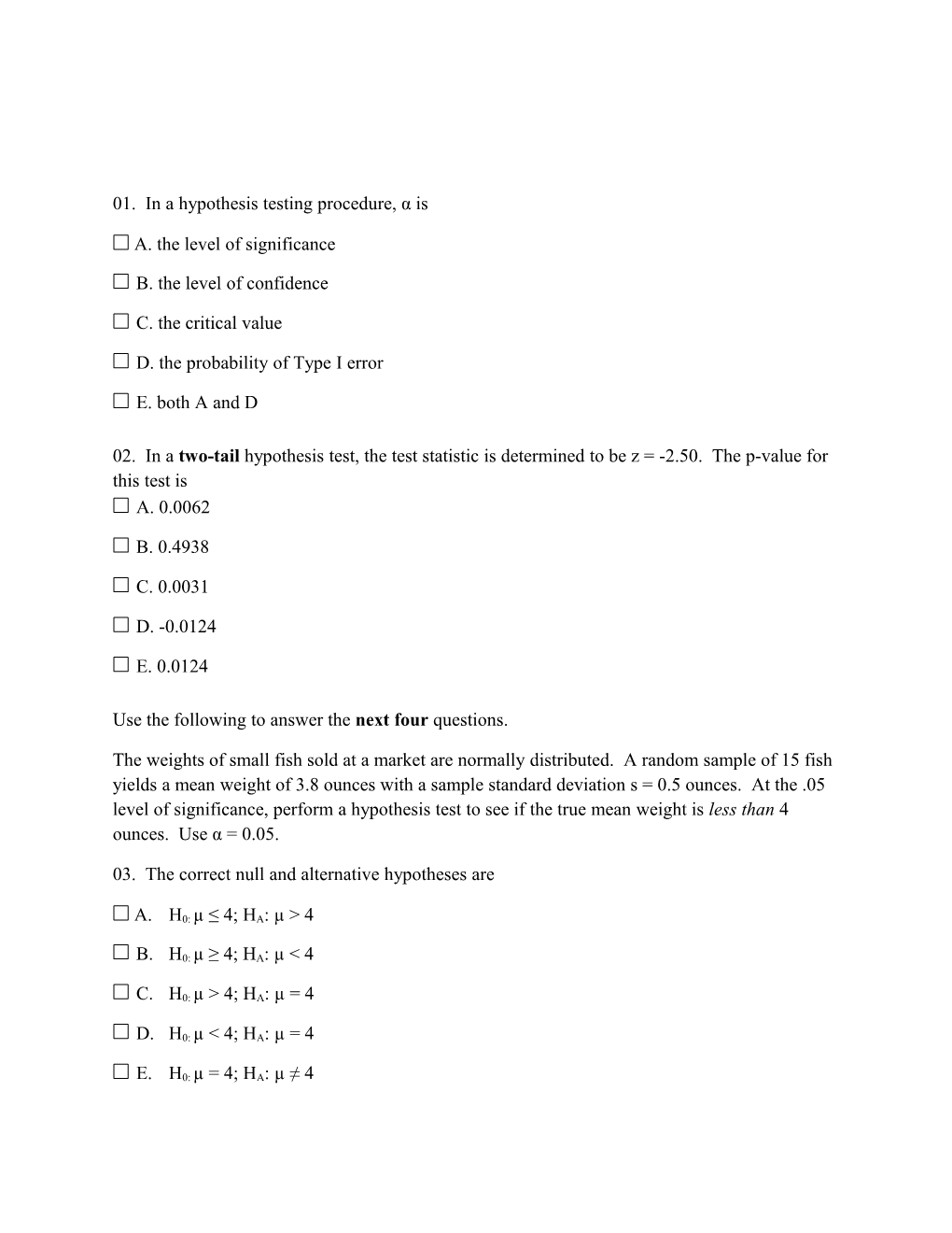 01. in a Hypothesis Testing Procedure, Α Is