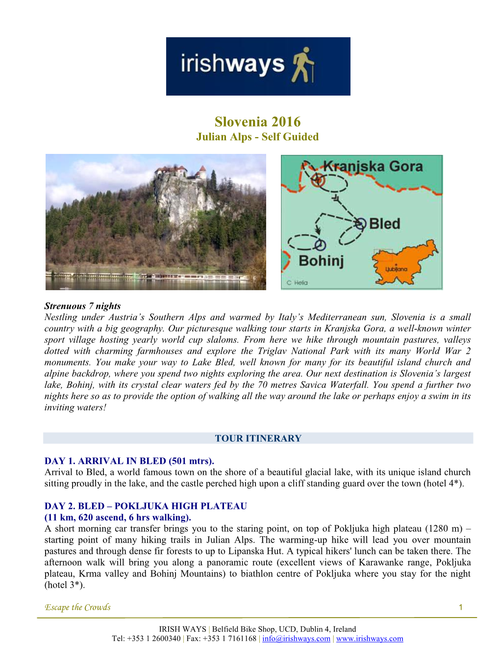 Slovenia 2016 Julian Alps - Self Guided
