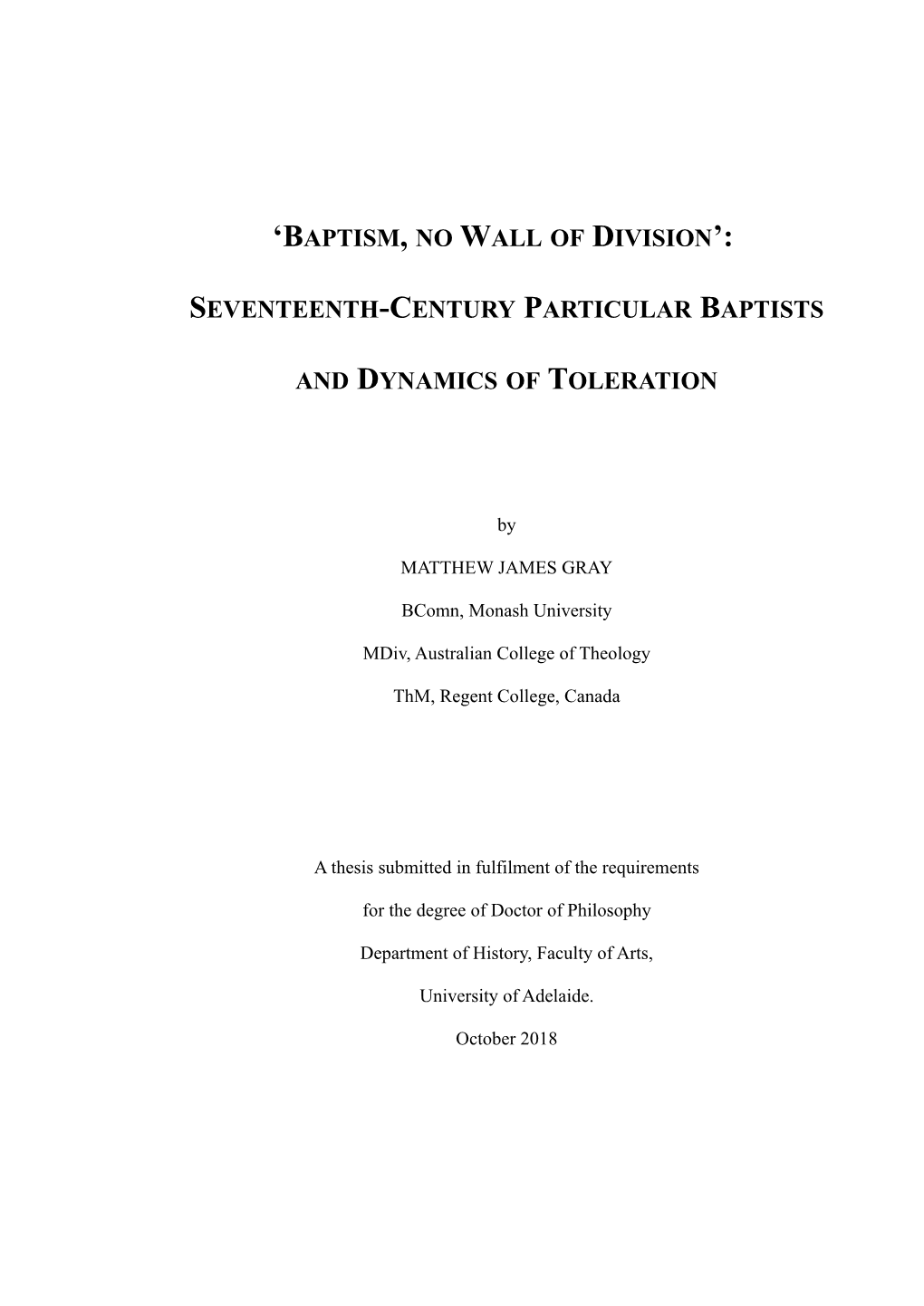 'Baptism, No Wall to Division': Seventeenth-Century Particular Baptists and Dynamics of Toleration