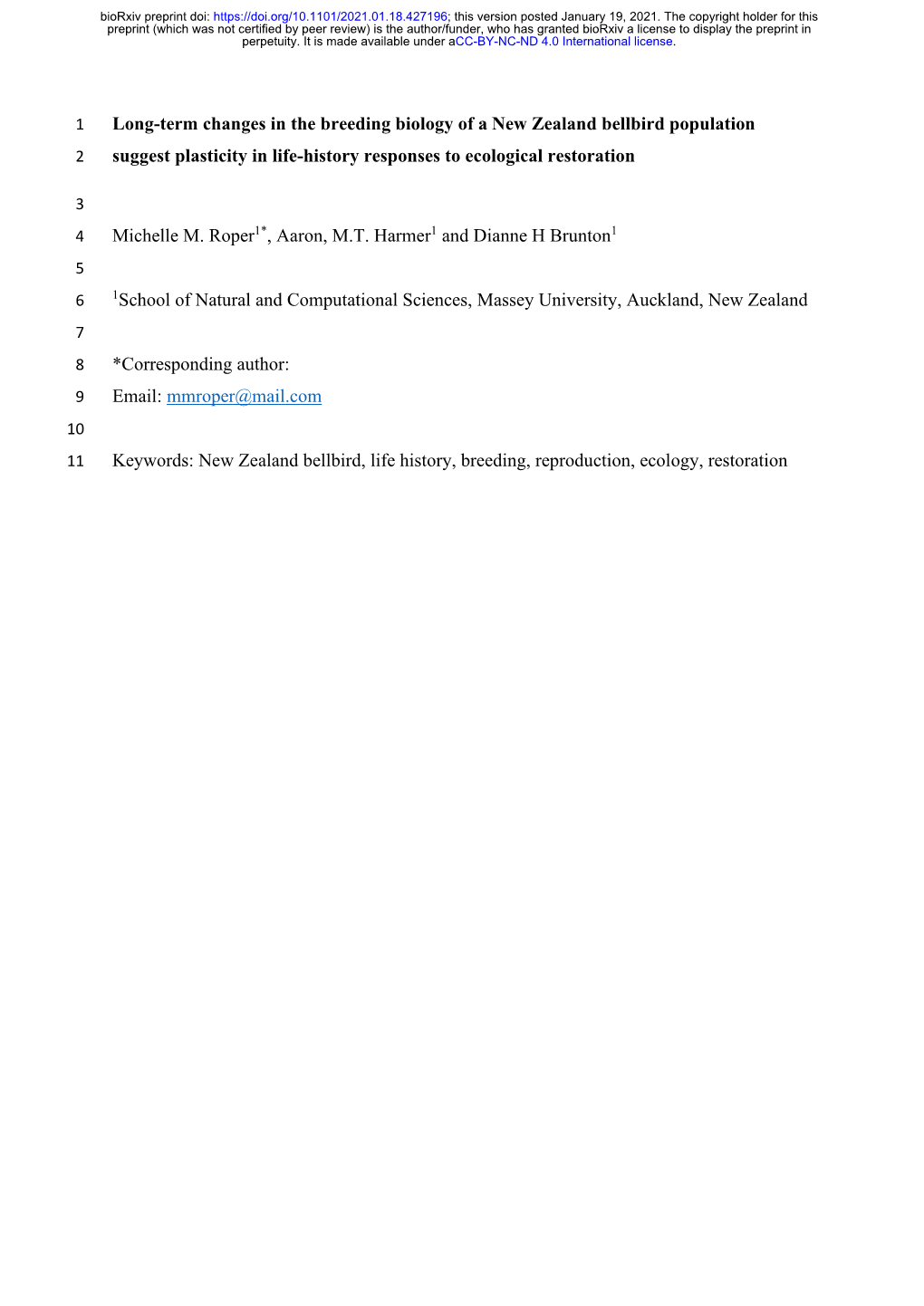 Long-Term Changes in the Breeding Biology of a New Zealand Bellbird Population 2 Suggest Plasticity in Life-History Responses to Ecological Restoration