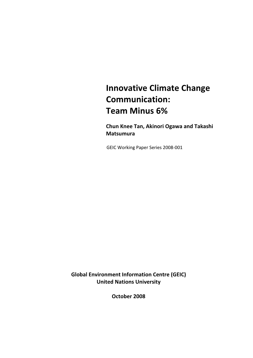 Innovative Climate Change Communication: Team Minus 6%