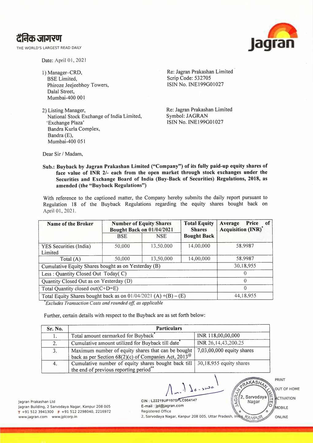Jagran Prakashan Limited BSE Limited, Scrip Code: 532705 Phiroze Jeejeebhoy Towers, JSIN No