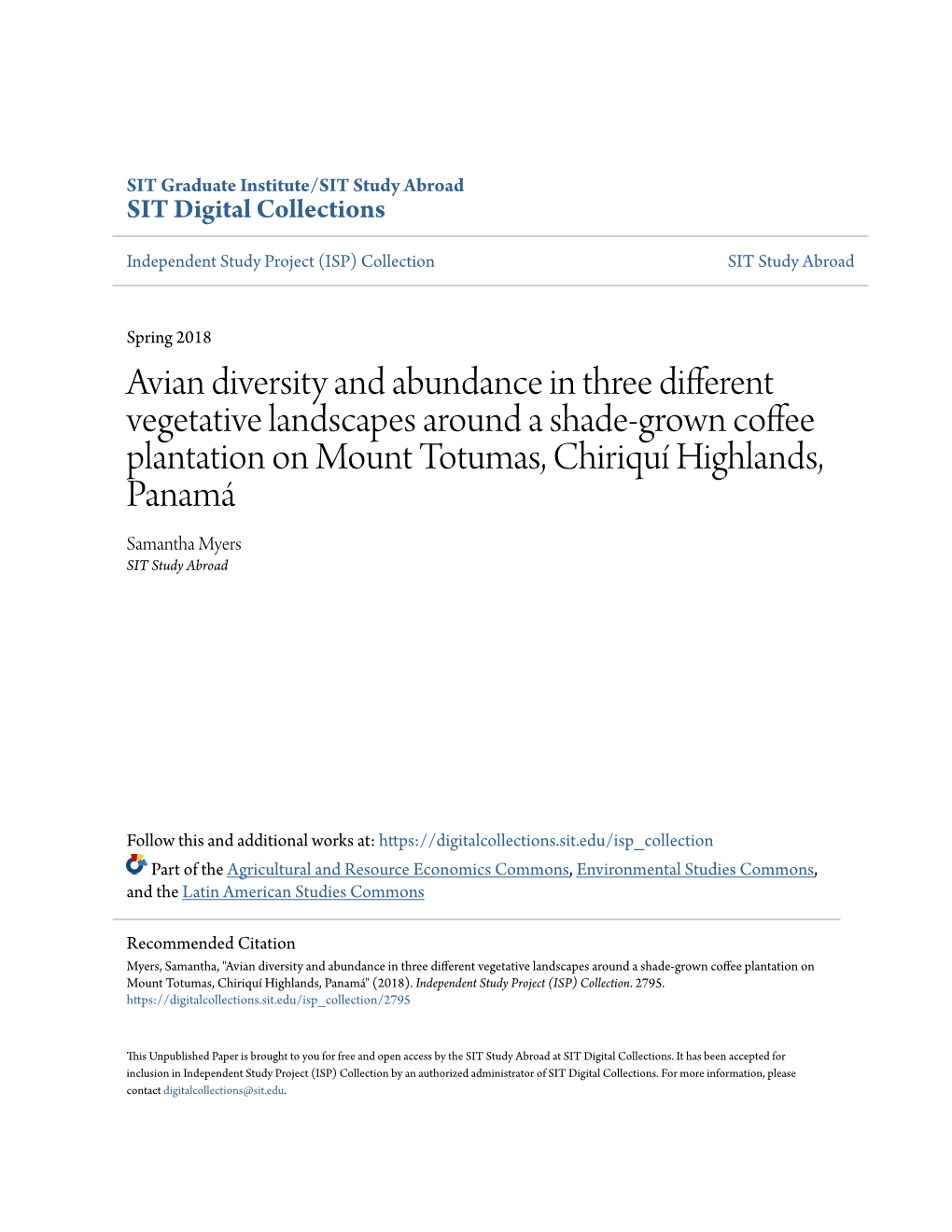 Avian Diversity and Abundance in Three Different Vegetative Landscapes Around a Shade-Grown Coffee Plantation on Mount Totumas