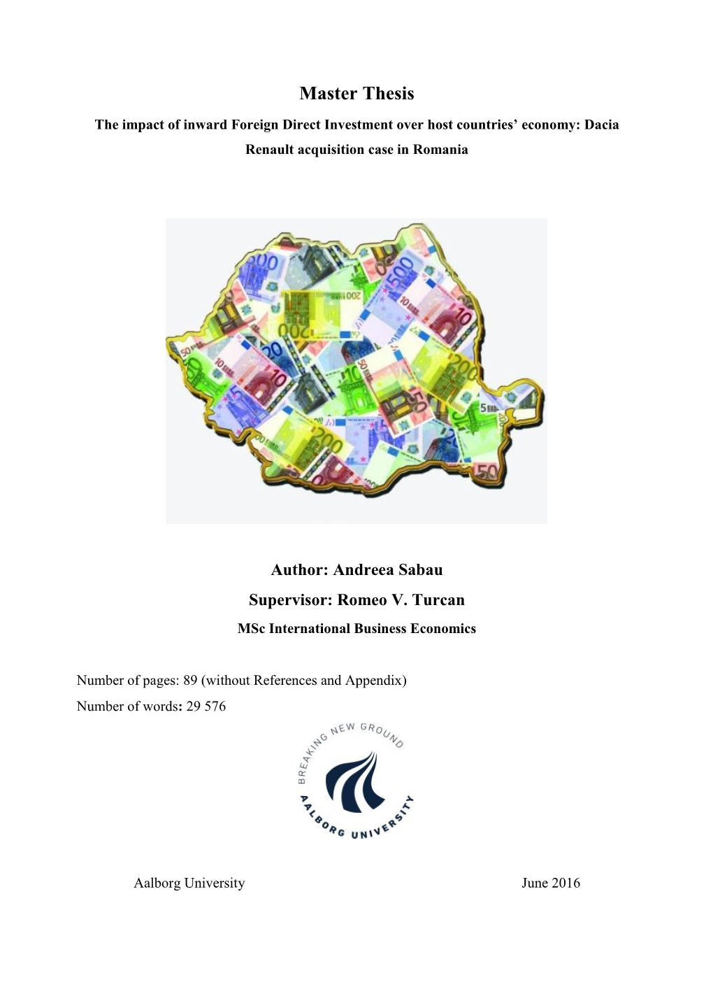Master Thesis the Impact of Inward Foreign Direct Investment Over Host Countries’ Economy: Dacia Renault Acquisition Case in Romania