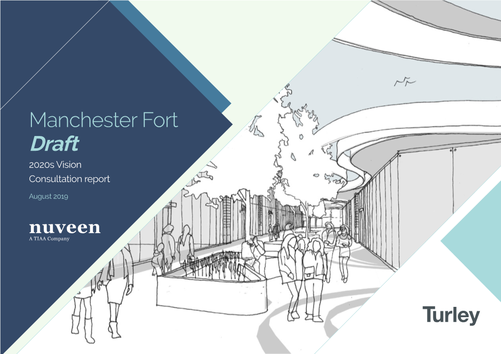 Manchester Fort Consultation Report