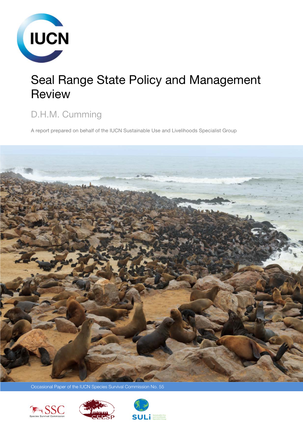 Seals Range State Policy and Management