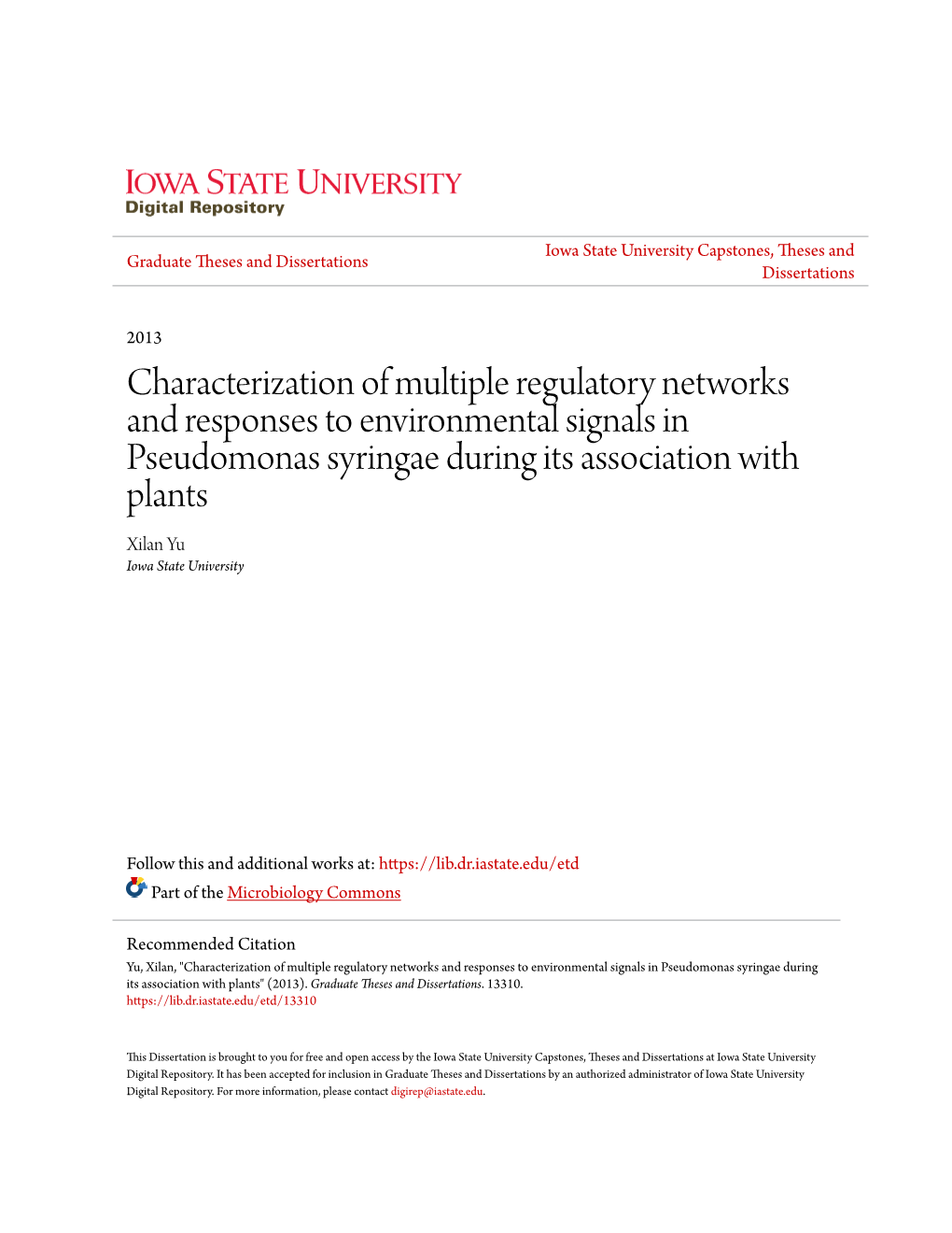 Characterization of Multiple Regulatory Networks and Responses To