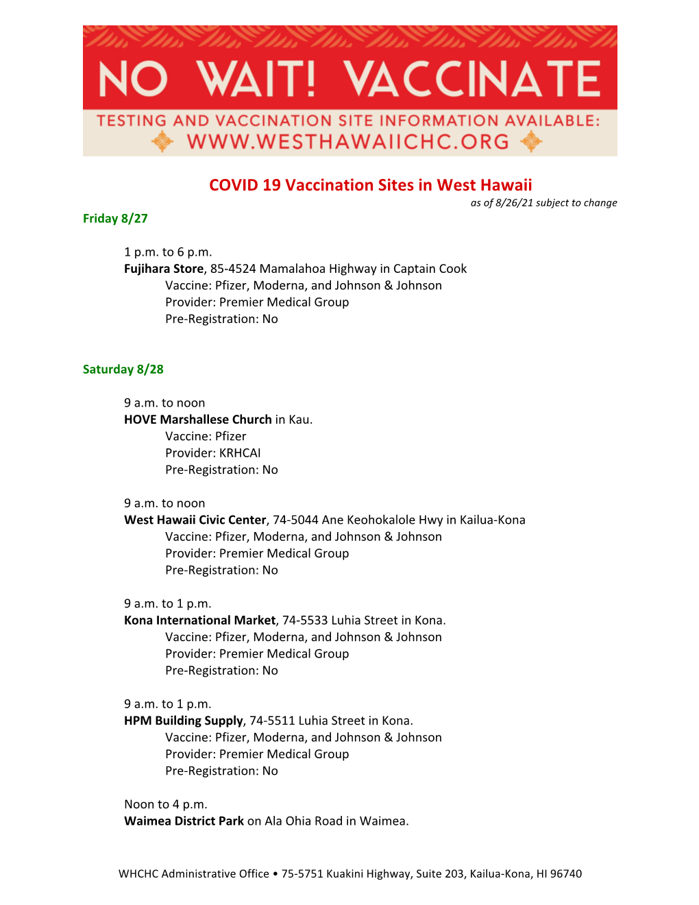 COVID 19 Vaccination Sites in West Hawaii As of 8/26/21 Subject to Change Friday 8/27