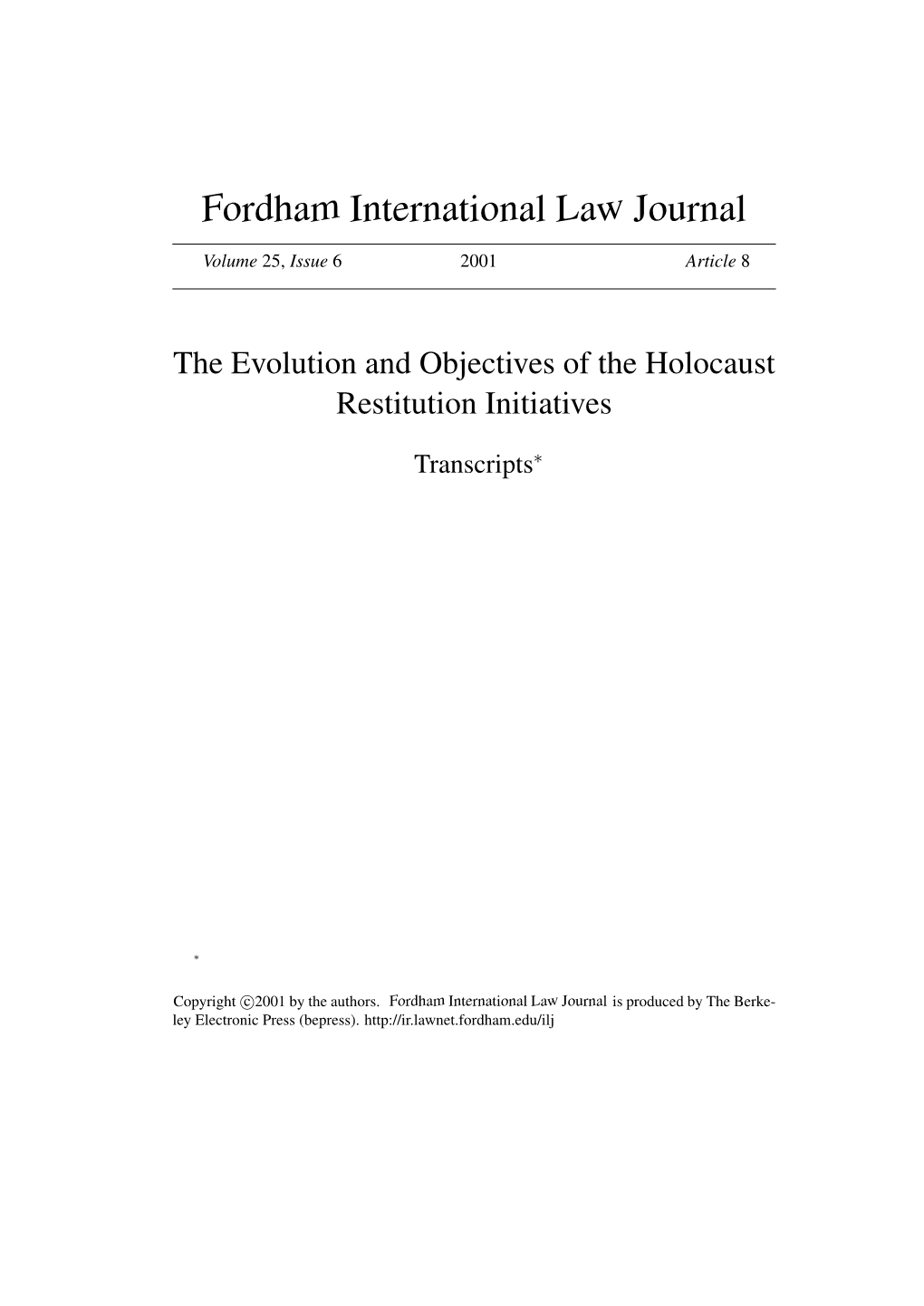 The Evolution and Objectives of the Holocaust Restitution Initiatives