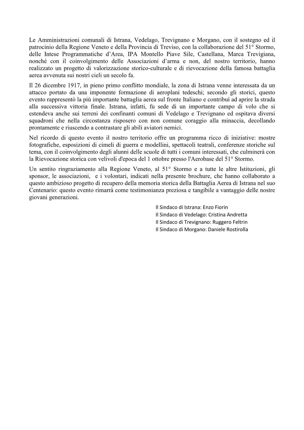 Le Amministrazioni Comunali Di Istrana, Vedelago, Trevignano E