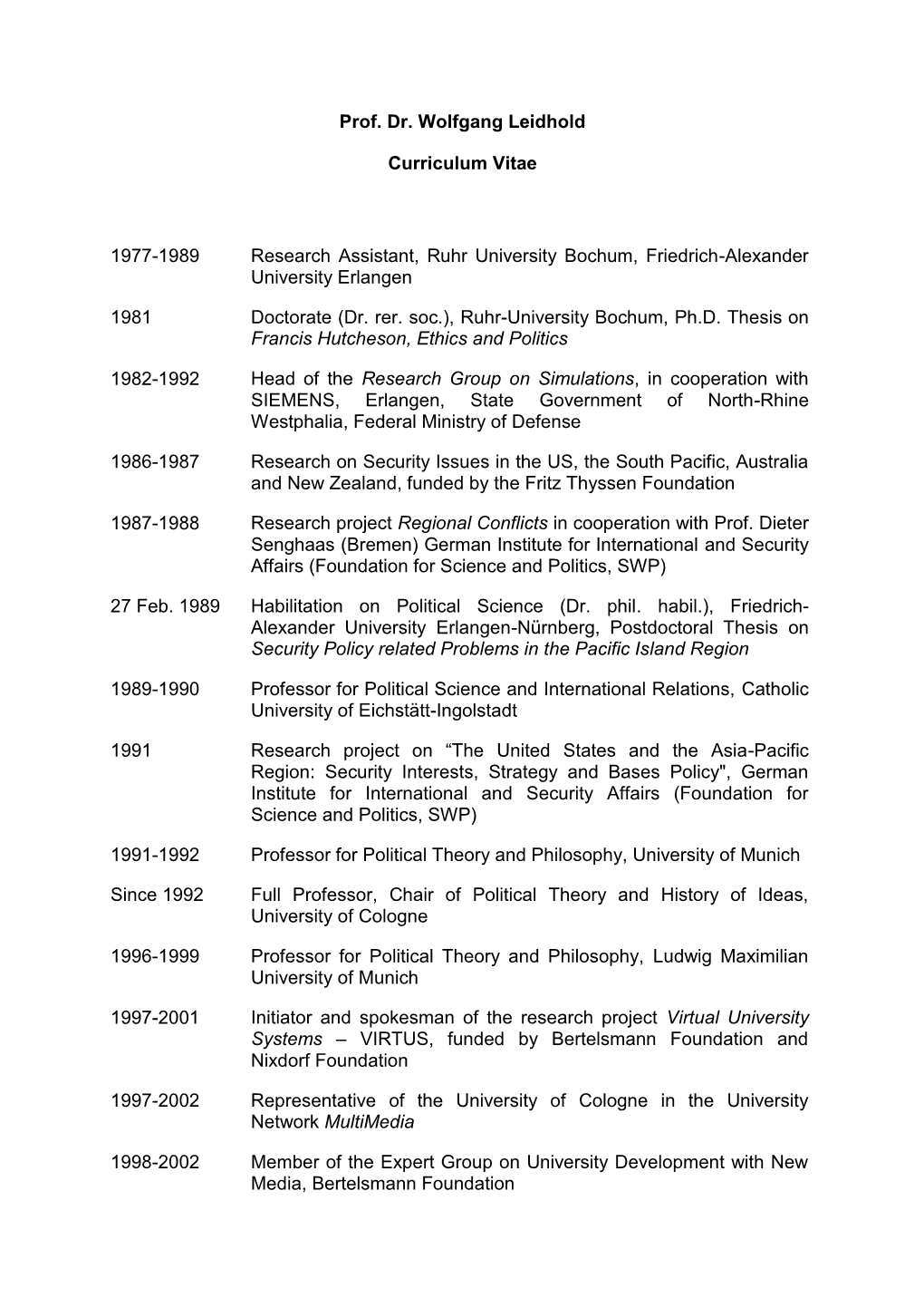 Prof. Dr. Wolfgang Leidhold Curriculum Vitae 1977-1989