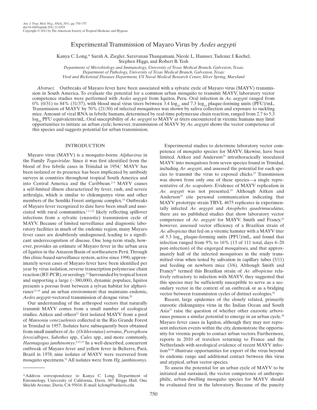 Experimental Transmission of Mayaro Virus by Aedes Aegypti