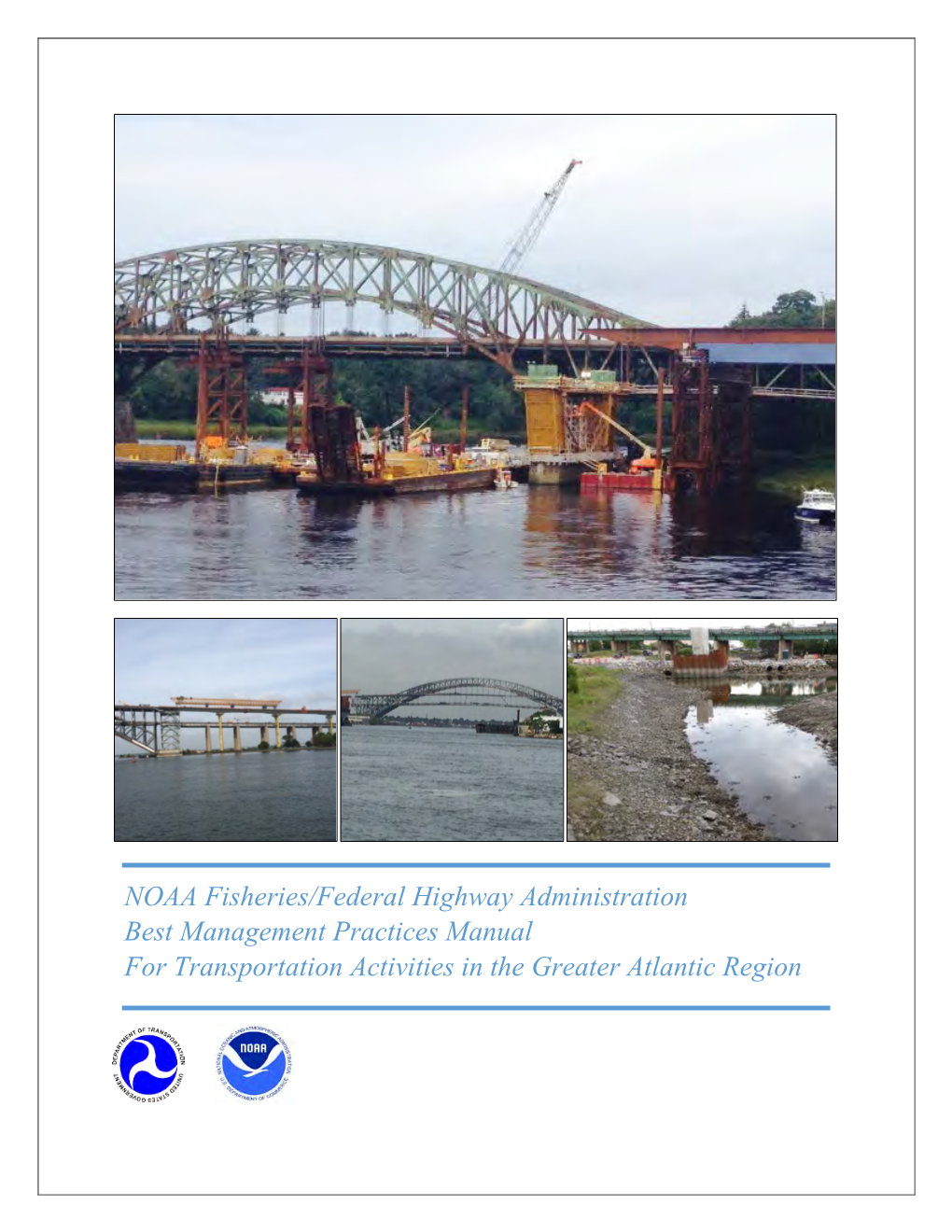 NOAA Fisheries/FHWA Best Management Practices (Bmps) Manual for Transportation Actions in the Greater Atlantic Region