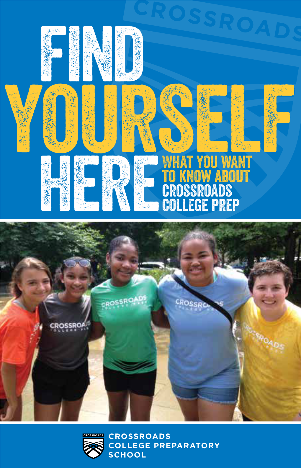 Crossroads College Prep Viewbook