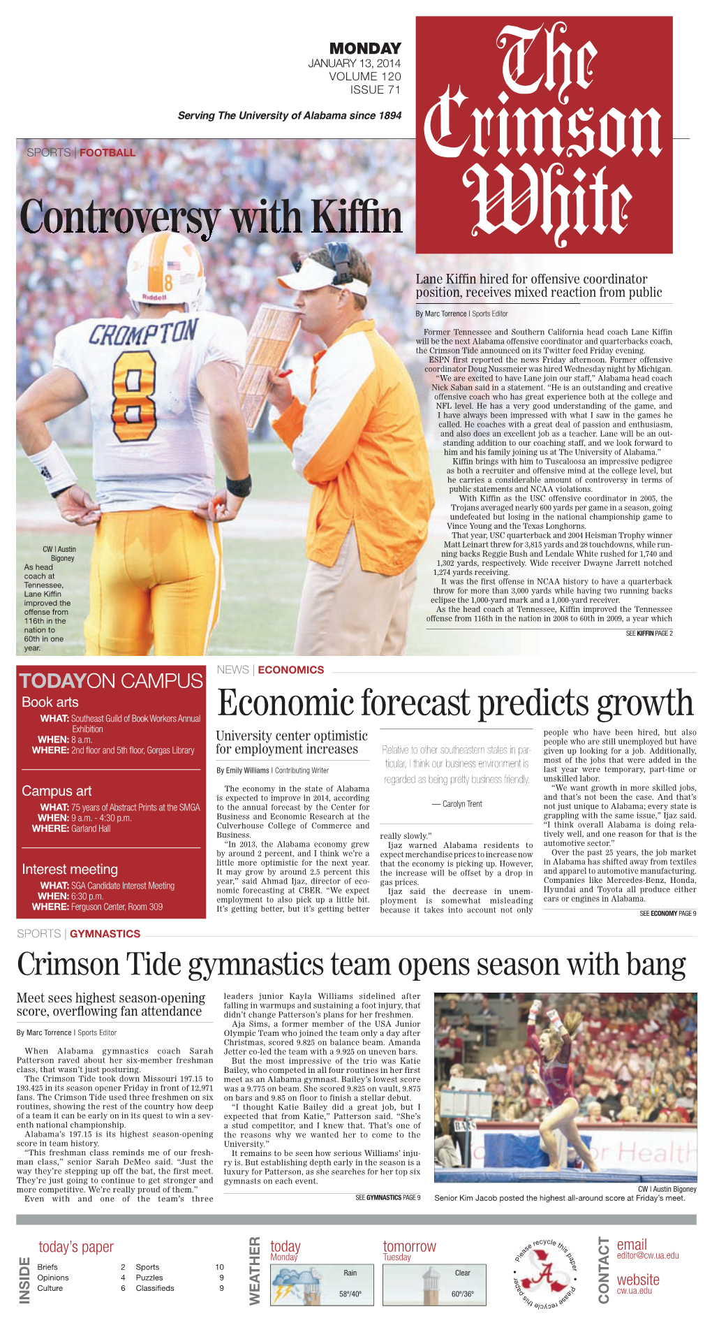 Crimson White Is the Community Newspaper of the University of to 247Sports, in Both 2010 and 2011, Troversy Followed