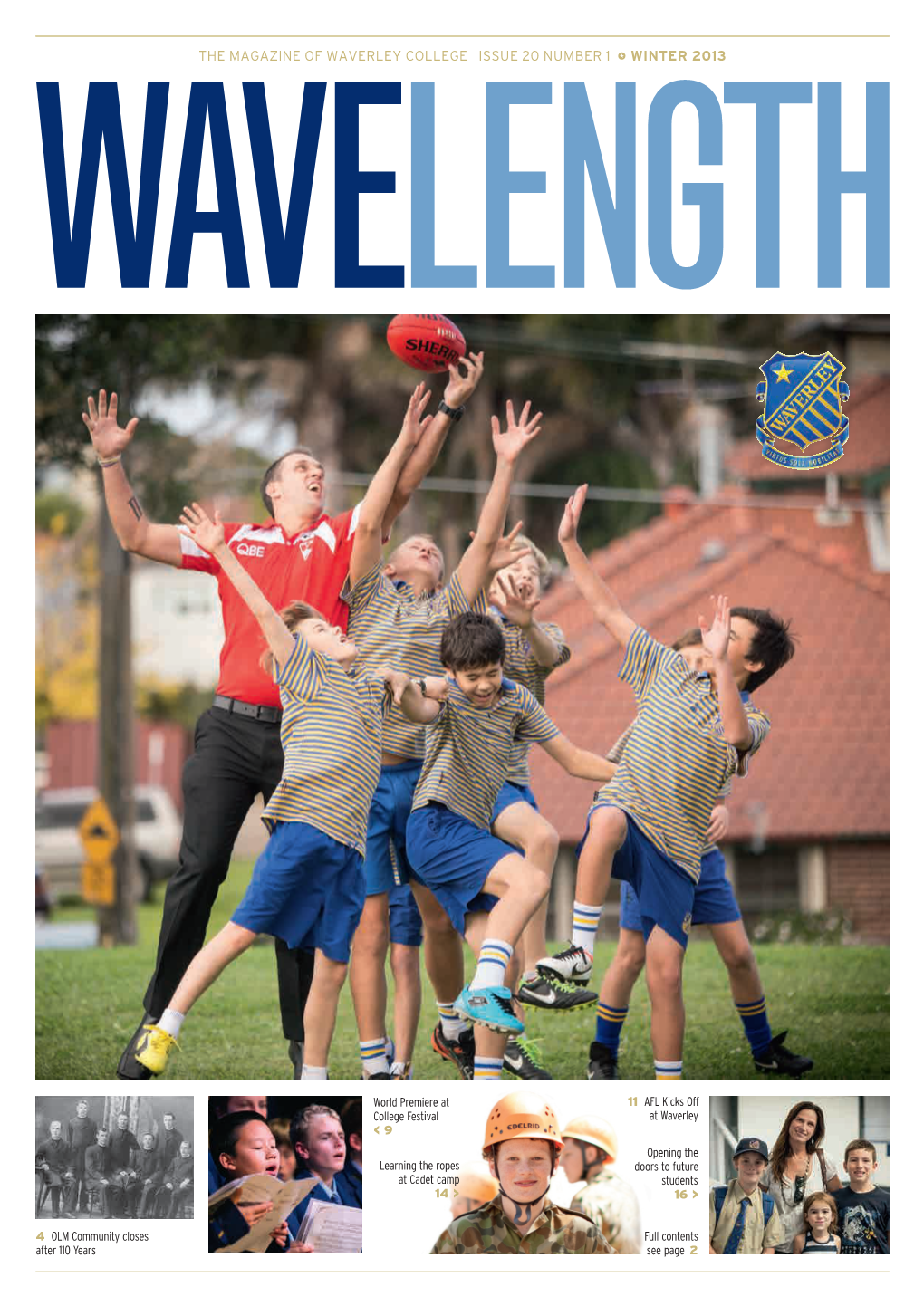 The Magazine of Waverley College Issue 20 Number 1 @ Winter 2013