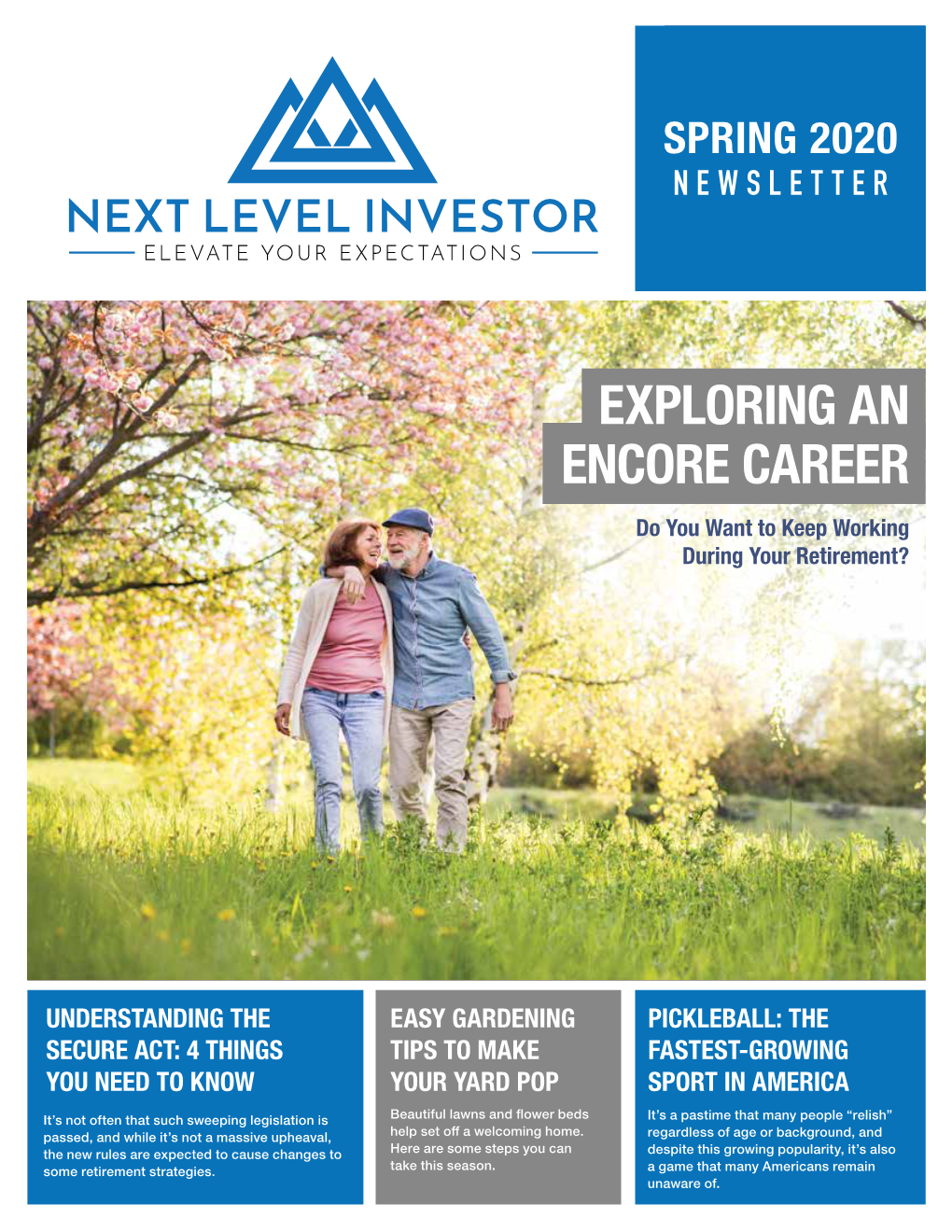 EXPLORING an ENCORE CAREER Do You Want to Keep Working During Your Retirement?