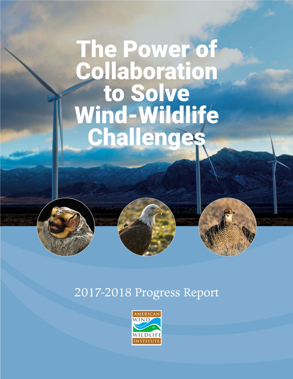 The Power of Collaboration to Solve Wind-Wildlife Challenges