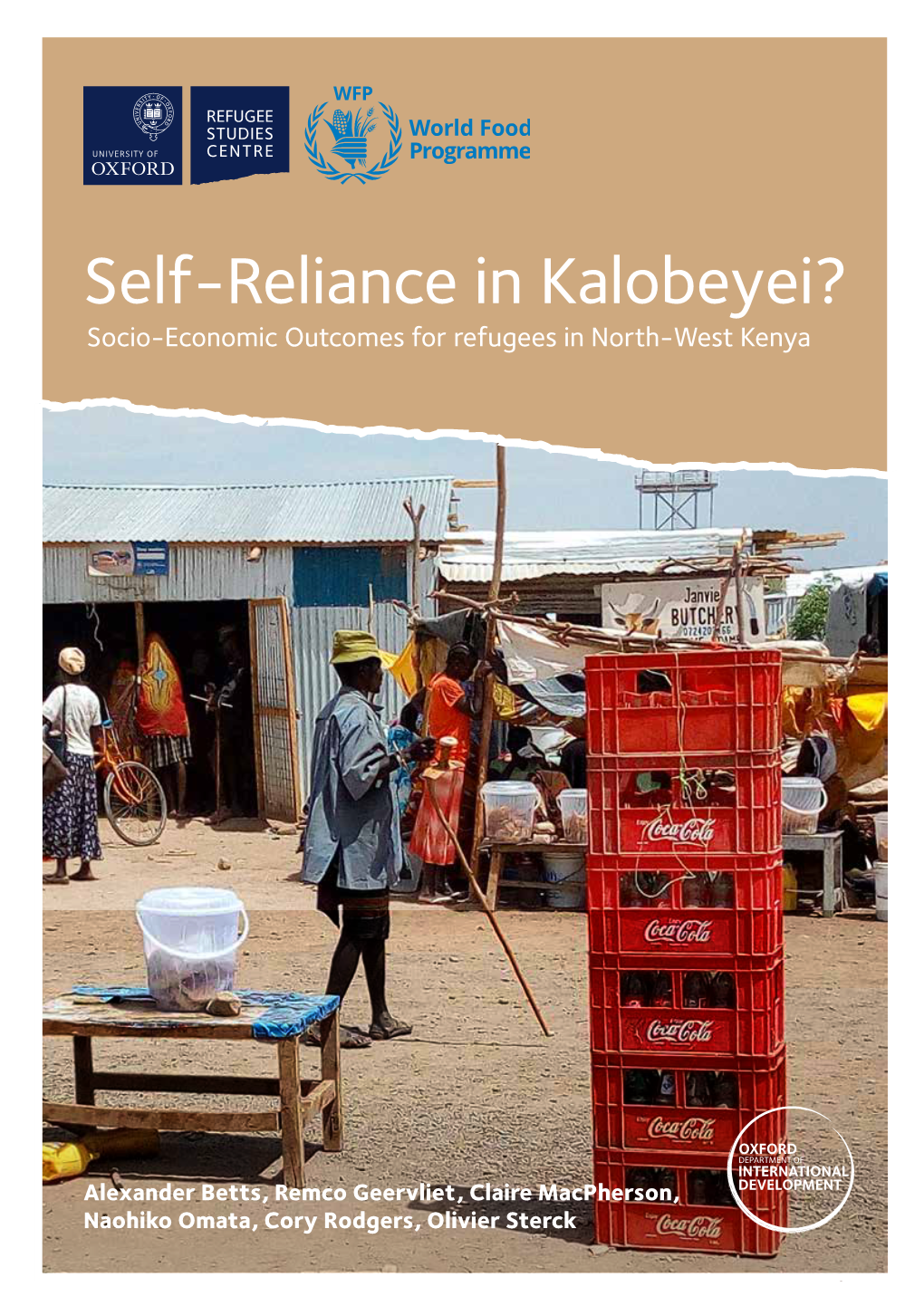 Self-Reliance in Kalobeyei? Socio-Economic Outcomes for Refugees in North-West Kenya