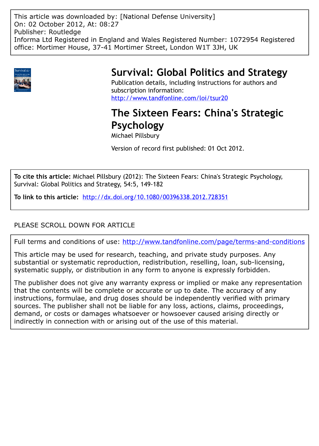 The Sixteen Fears: China's Strategic Psychology Michael Pillsbury Version of Record First Published: 01 Oct 2012