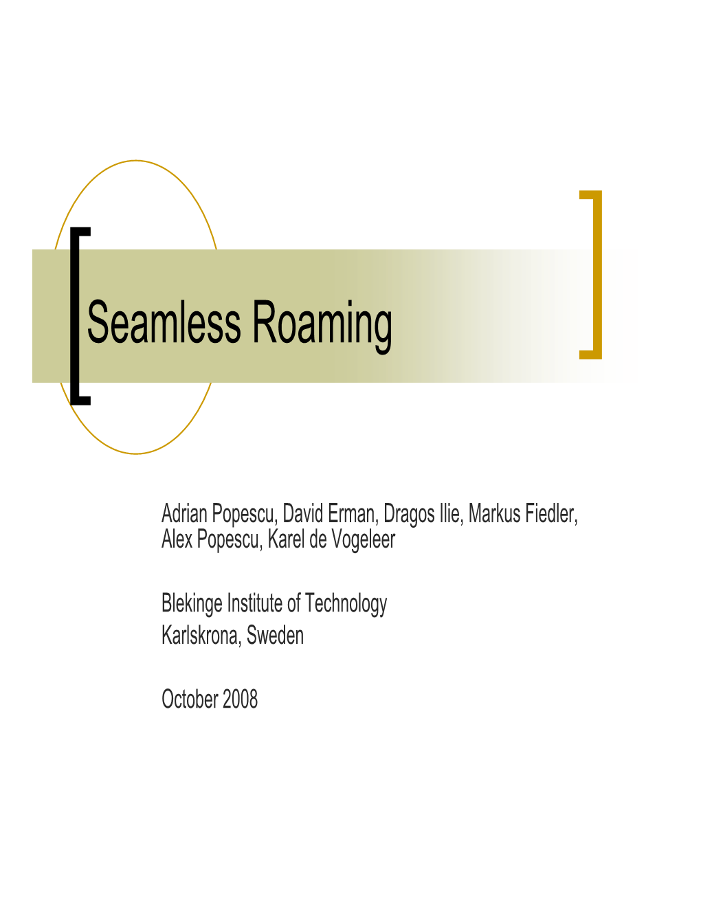 Seamless Roaming