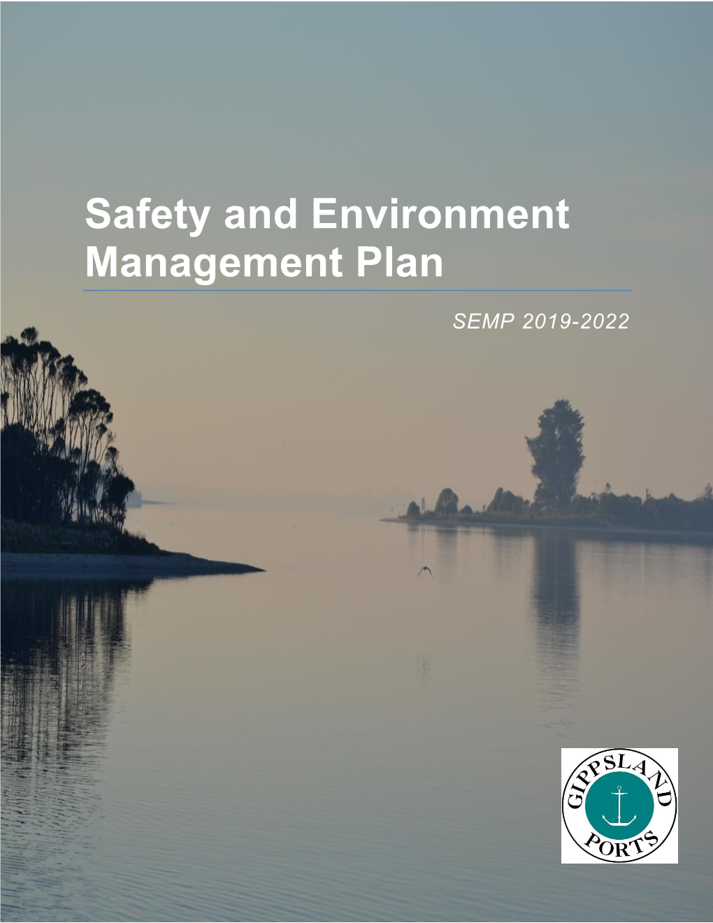 Safety and Environment Management Plan