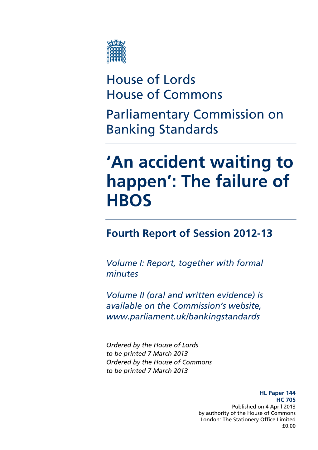 An Accident Waiting to Happen’: the Failure of HBOS