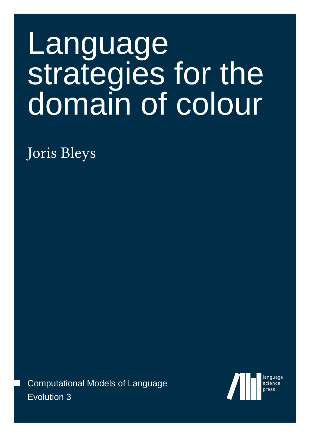 Language Strategies for the Domain of Colour