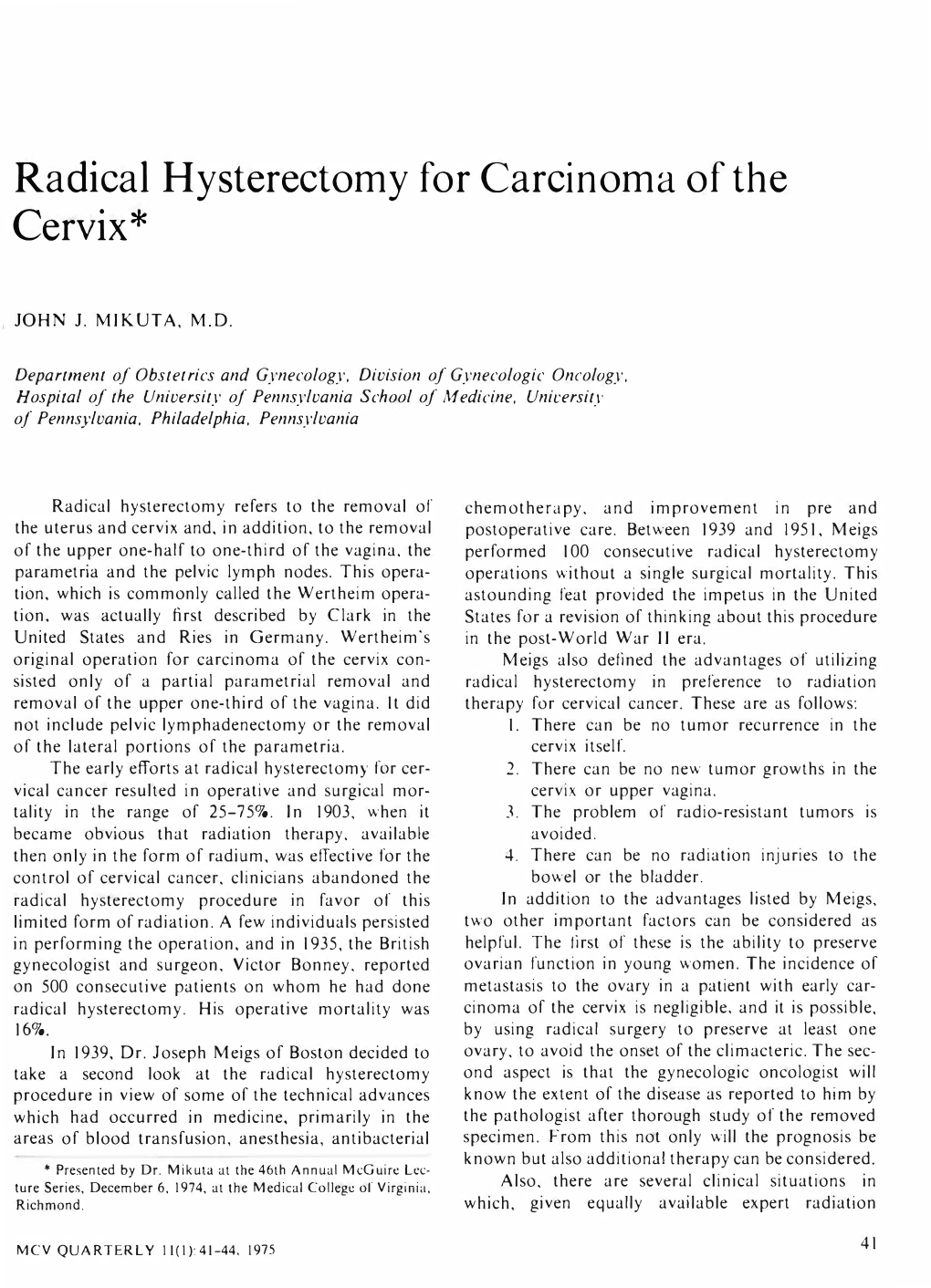 Radical Hysterectomy for Carcinoma of the Cervix*