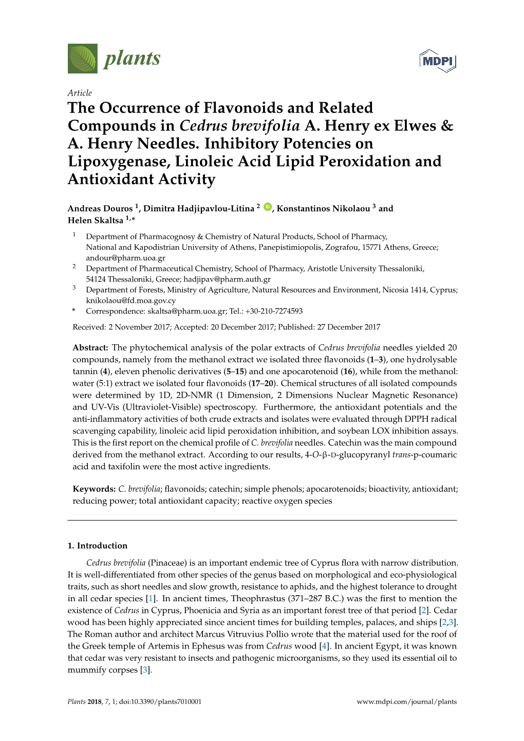 The Occurrence of Flavonoids and Related Compounds in Cedrus Brevifolia A