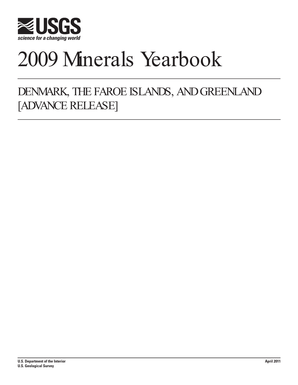 The Mineral Industries of Denmark, the Faroe Islands, and Greenland In