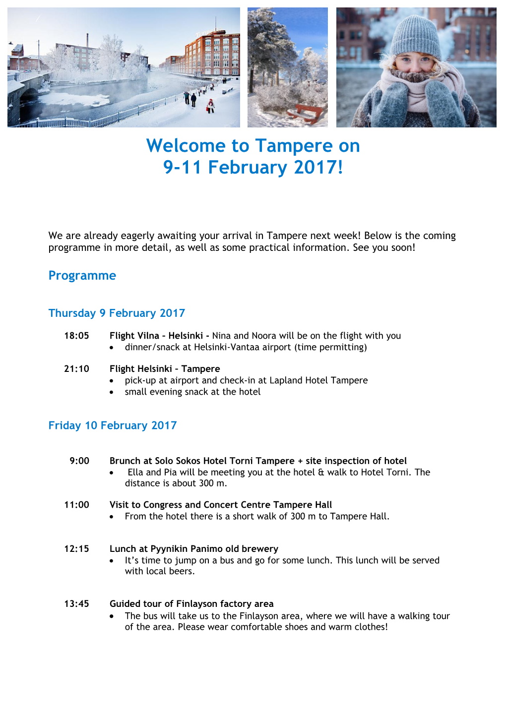 Tampere on 9-11 February 2017!