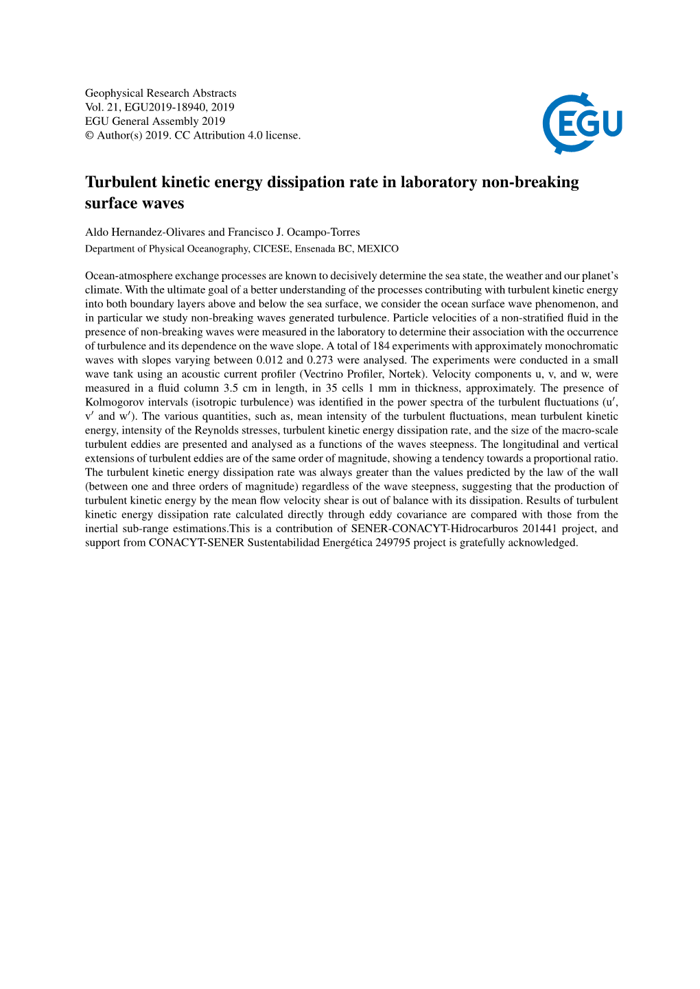 Turbulent Kinetic Energy Dissipation Rate in Laboratory Non-Breaking Surface Waves