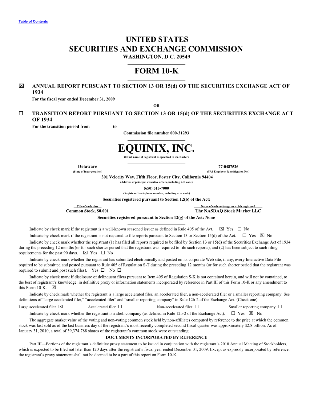 EQUINIX, INC. (Exact Name of Registrant As Specified in Its Charter)