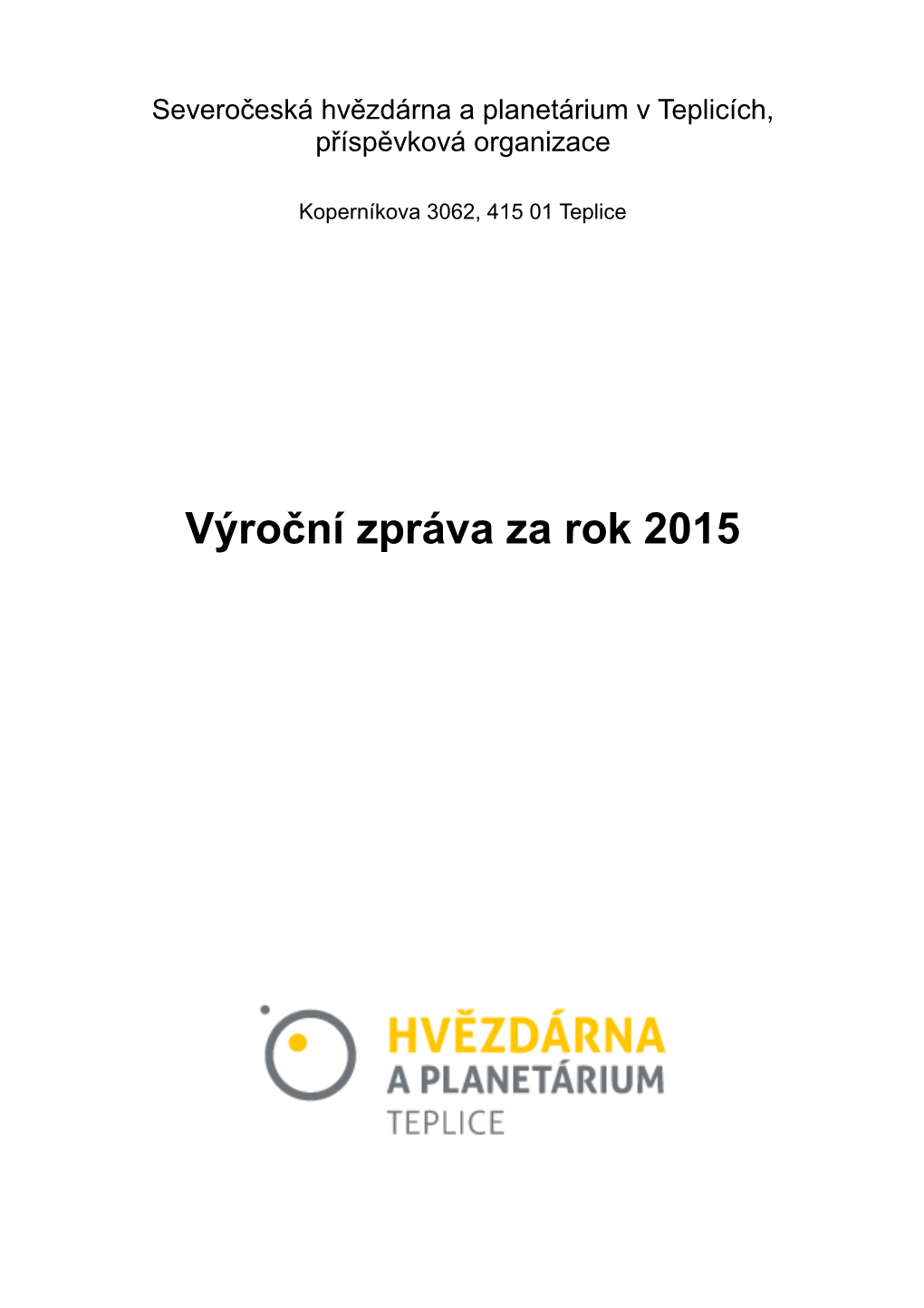 Výroční Zpráva Za Rok 2015