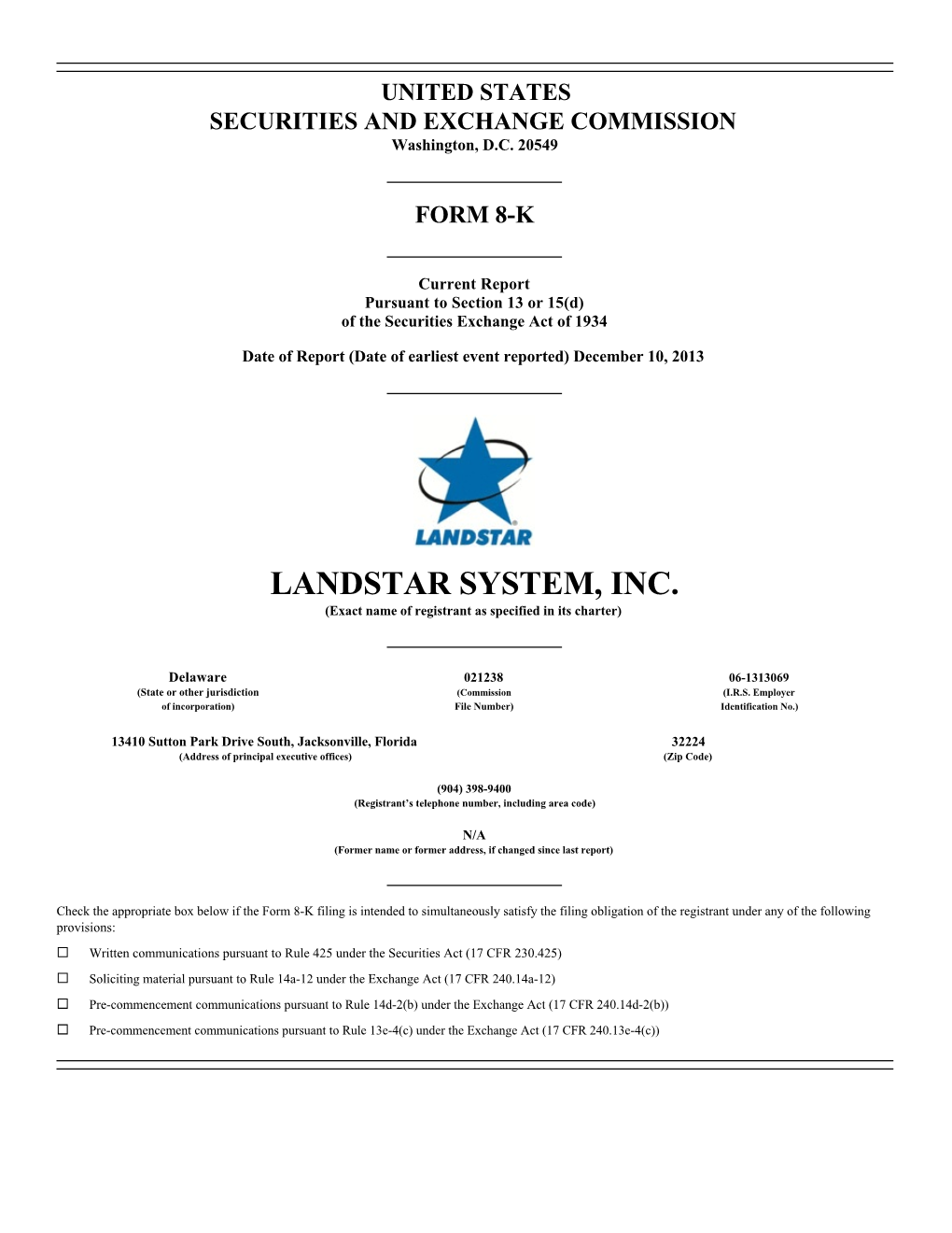 LANDSTAR SYSTEM, INC. (Exact Name of Registrant As Specified in Its Charter)