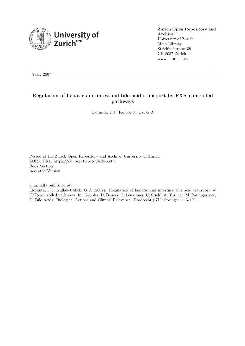 Similarities in the Regulation of Bile Acid Transporters and CYP Enzymes