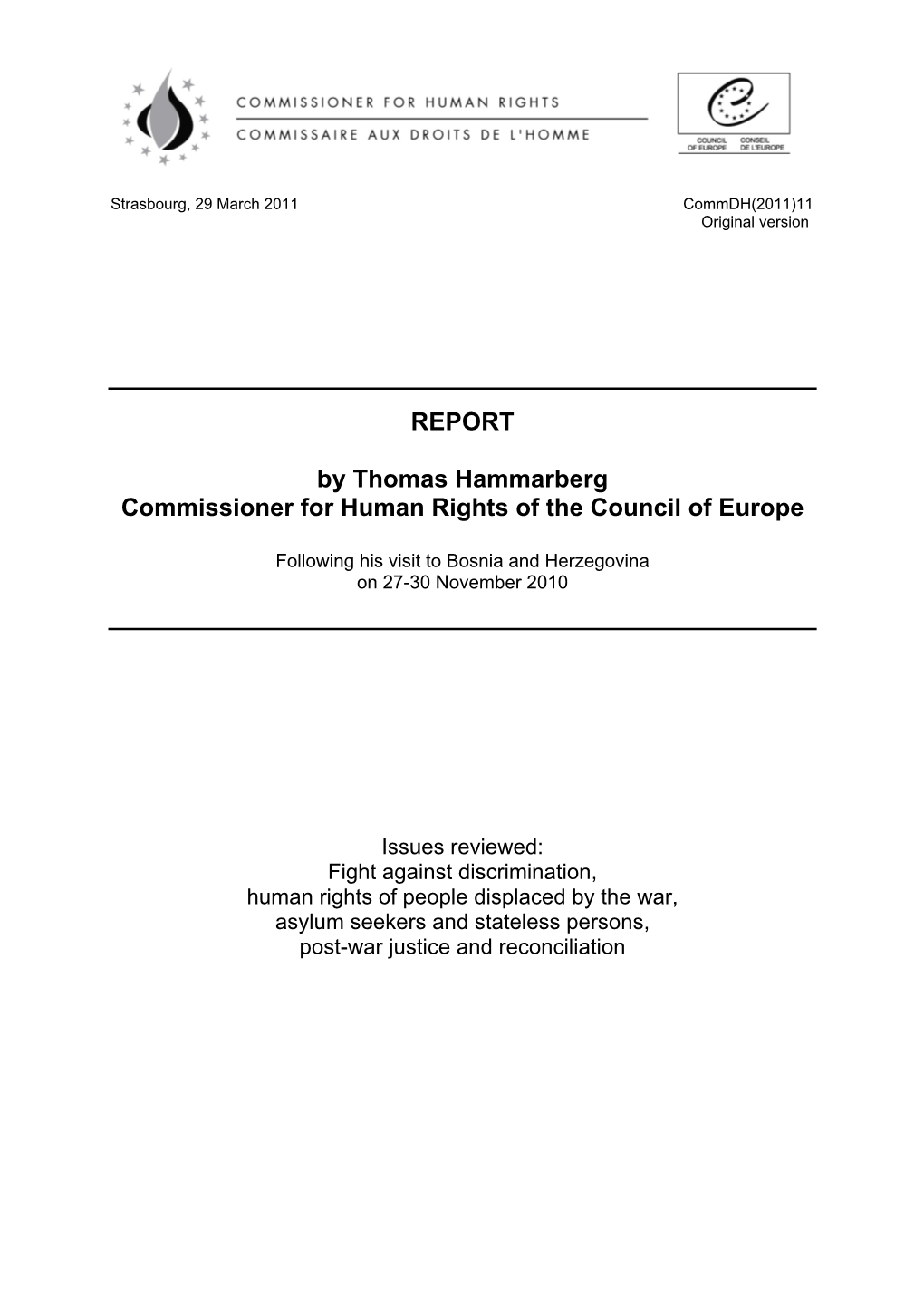 REPORT by Thomas Hammarberg Commissioner for Human Rights of the Council of Europe